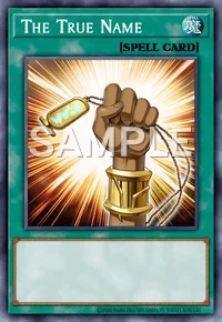 The True Name, Yu-Gi-Oh! card, SPELL