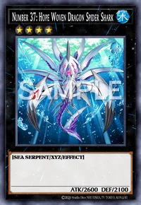 Number 37: Hope Woven Dragon Spider Shark, Yu-Gi-Oh! card, WATER