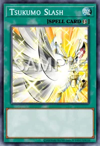 Tsukumo Slash, Yu-Gi-Oh! card, SPELL