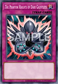 The Phantom Knights of Dark Gauntlets, Yu-Gi-Oh! card, TRAP