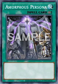 Amorphous Persona, Yu-Gi-Oh! card, SPELL
