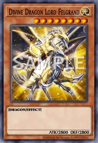 Divine Dragon Lord Felgrand, Yu-Gi-Oh! card, LIGHT