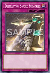 Destruction Sword Memories, Yu-Gi-Oh! card, TRAP