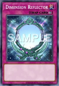 Dimension Reflector, Yu-Gi-Oh! card, TRAP