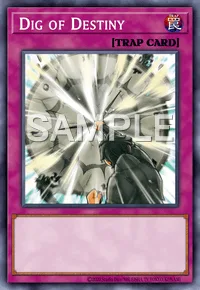 Dig of Destiny, Yu-Gi-Oh! card, TRAP