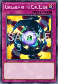 Unification of the Cubic Lords, Yu-Gi-Oh! card, TRAP
