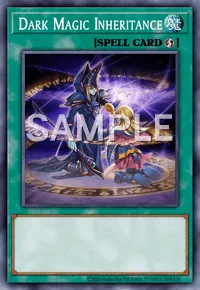 Dark Magic Inheritance, Yu-Gi-Oh! card, SPELL