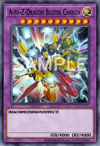 A-to-Z-Dragon Buster Cannon, Yu-Gi-Oh! card, LIGHT