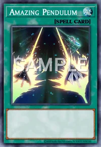 Amazing Pendulum, Yu-Gi-Oh! card, SPELL