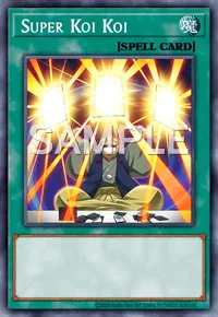 Super Koi Koi, Yu-Gi-Oh! card, SPELL
