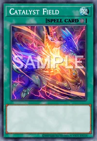 Catalyst Field, Yu-Gi-Oh! card, SPELL
