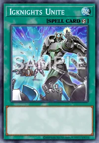 Igknights Unite, Yu-Gi-Oh! card, SPELL