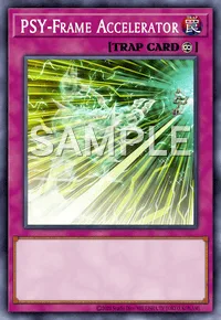 PSY-Frame Accelerator, Yu-Gi-Oh! card, TRAP