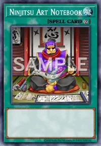 Ninjitsu Art Notebook, Yu-Gi-Oh! card, SPELL