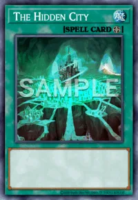 The Hidden City, Yu-Gi-Oh! card, SPELL