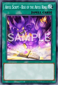 Abyss Script - Rise of the Abyss King, Yu-Gi-Oh! card, SPELL
