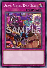 Abyss Actors Back Stage, Yu-Gi-Oh! card, TRAP