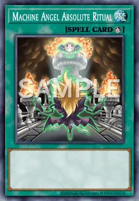 Machine Angel Absolute Ritual, Yu-Gi-Oh! card, SPELL