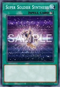 Super Soldier Synthesis, Yu-Gi-Oh! card, SPELL