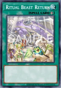 Ritual Beast Return, Yu-Gi-Oh! card, SPELL