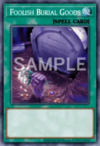 Foolish Burial Goods, Yu-Gi-Oh! card, SPELL