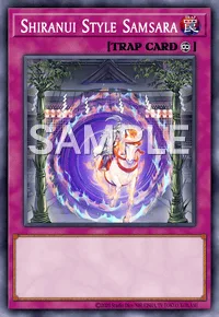 Shiranui Style Samsara, Yu-Gi-Oh! card, TRAP