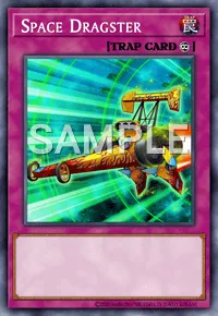 Space Dragster, Yu-Gi-Oh! card, TRAP