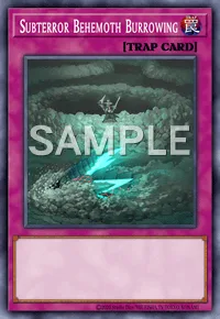 Subterror Behemoth Burrowing, Yu-Gi-Oh! card, TRAP