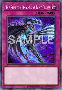 The Phantom Knights of Mist Claws, Yu-Gi-Oh! card, TRAP