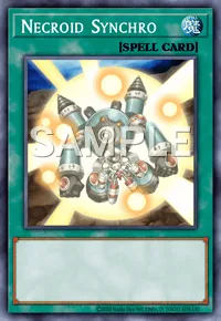 Necroid Synchro, Yu-Gi-Oh! card, SPELL