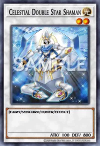 Celestial Double Star Shaman, Yu-Gi-Oh! card, LIGHT