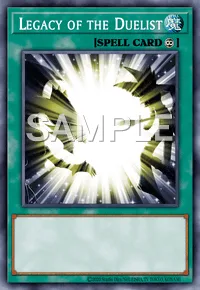Legacy of the Duelist, Yu-Gi-Oh! card, SPELL