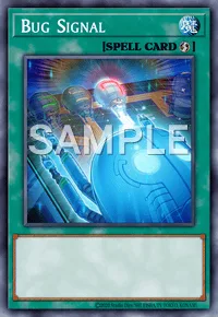 Bug Signal, Yu-Gi-Oh! card, SPELL