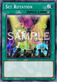 Set Rotation, Yu-Gi-Oh! card, SPELL