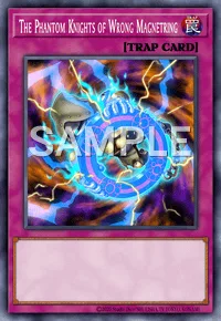 The Phantom Knights of Wrong Magnetring, Yu-Gi-Oh! card, TRAP