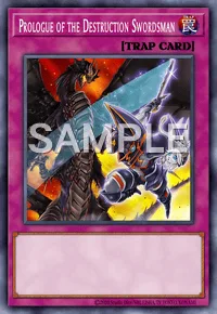 Prologue of the Destruction Swordsman, Yu-Gi-Oh! card, TRAP