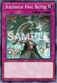 Subterror Final Battle, Yu-Gi-Oh! card, TRAP