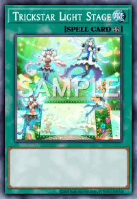 Trickstar Light Stage, Yu-Gi-Oh! card, SPELL
