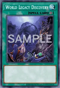 World Legacy Discovery, Yu-Gi-Oh! card, SPELL