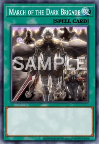 March of the Dark Brigade, Yu-Gi-Oh! card, SPELL