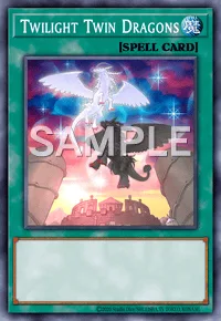 Twilight Twin Dragons, Yu-Gi-Oh! card, SPELL