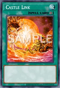 Castle Link, Yu-Gi-Oh! card, SPELL