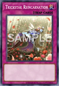 Trickstar Reincarnation, Yu-Gi-Oh! card, TRAP