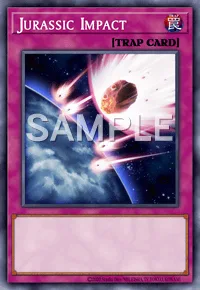 Jurassic Impact, Yu-Gi-Oh! card, TRAP