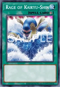 Rage of Kairyu-Shin, Yu-Gi-Oh! card, SPELL