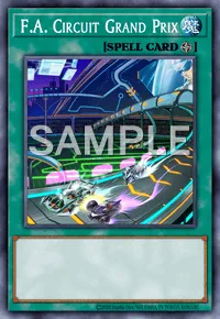 F.A. Circuit Grand Prix, Yu-Gi-Oh! card, SPELL