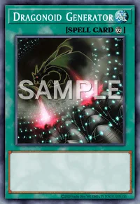Dragonoid Generator, Yu-Gi-Oh! card, SPELL