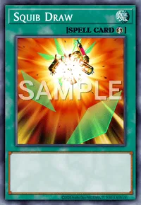 Squib Draw, Yu-Gi-Oh! card, SPELL