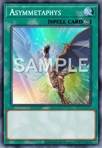Asymmetaphys, Yu-Gi-Oh! card, SPELL