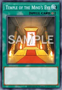 Temple of the Mind's Eye, Yu-Gi-Oh! card, SPELL